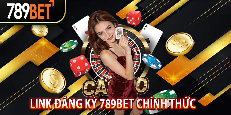 Link Đăng Ký 789BET Chính Thức